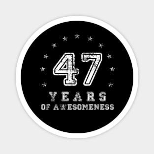 Vintage 47 years of awesomeness Magnet